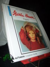 K�the-Kruse-Puppen : [mit aktuellen Marktpreisen] / von Alice und Botho Wagner