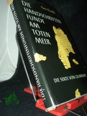 Die Handschriften Funde am Toten Meer - Die Sekte von Qumran