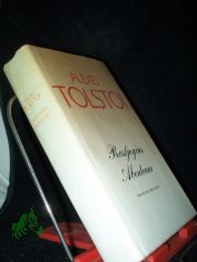 Rastjogins Abenteuer : Romane u. Erz�hlungen / Alexej Tolstoi. [Aus d. Russ. �bers. von Wilhelm Plackmeyer. Die Erz�hlung 