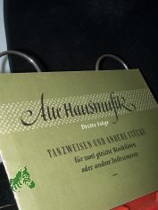 Tanzweisen und andere St�cke : f�r zwei gleiche Blockfl�ten oder andere Instrumente / eingerichtet von Gerhard Wohlgemuth