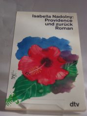 Providence und zur�ck : Roman / Isabella Nadolny