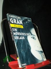 Ein m�rderischer Urlaub, Stories / Christine Gr�n