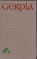 Gerpla : e. Heldensage / Halld�r Laxness. [Aus d. Isl�nd. �bers. u. mit e. Nachw. von Bruno Kress]