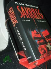 Sakrileg : Thriller / Dan Brown. Aus dem Amerikan. von Piet van Poll