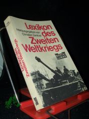 Lexikon des Zweiten Weltkriegs / hrsg. von Christian Zentner