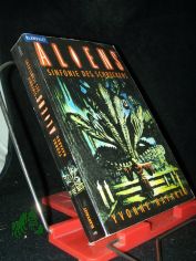 Aliens  Teil: Sinfonie des Schreckens : Roman / Yvonne Navarro. Aus dem Amerikan. von Michael Nagula