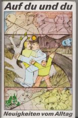 Auf du und du : Neuigkeiten vom Alltag