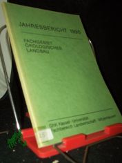 Jahresbericht 1990 des Fachbereichs Landwirtschaft (Witzenhausen) der GhK/Universit�t Kassel.
