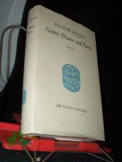 Notre-Dame von Paris / Victor Hugo. �bertr. von Else von Schorn