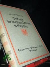 Geschichte der deutschen Literatur in Schlesien  Teil: Bd. 1., Von d. Anf�ngen bis zum Ausgang d. Barock