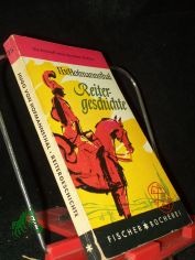 Reitergeschichte : Erz�hlungen u. Aufs�tze / Hugo von Hofmannsthal. Nachw.: Herbert Steiner