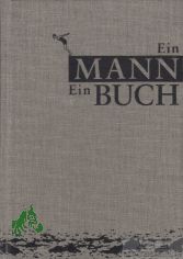 Ein Mann - ein Buch / Eduard Augustin ; Philipp von Keisenberg ; Christian Zaschke. [Ill.: Justin von Keisenberg]