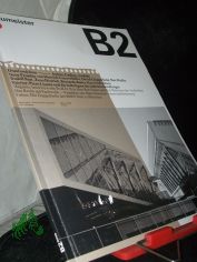2/2006 B2,  neue Projekte von Dietrich Untertrifaller