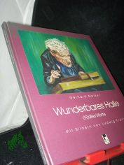 Wunderbares Halle  Teil: (H)alles Worte / Ulrike Bock ...