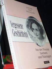 Aus der Provinz Sachsen und Th�ringen / Louise von Franc?ois. [Hrsg. und mit Anm. und Personenreg. vers. von Joachim Jahns]