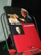 Mai-Reden und andere Provokationen : ein Theatermann mischt sich ein / Peter Sodann. Mitarb. Erhard Preuk