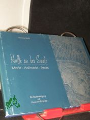 Halle an der Saale  Teil: Markt - Hallmarkt - Spitze : ein Stadtrundgang mit Hans von Sch�nitz