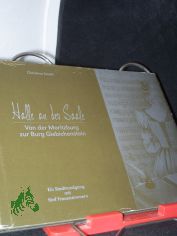 Halle an der Saale  Teil: Von der Moritzburg zur Burg Giebichenstein : ein Stadtrundgang mit f�nf Frauenzimmern