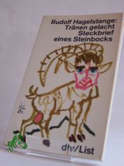Tr�nen gelacht : Steckbrief e. Steinbocks / Rudolf Hagelstange