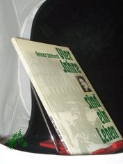 Vier Jahre sind ein Leben : aus d. Leben Karl Liebknechts / Reimar D�nhardt