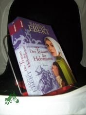 Der Traum der Hebamme : Roman / Sabine Ebert