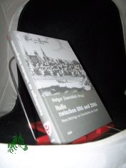 Halle zwischen 806 und 2006 : neue Beitr�ge zur Geschichte der Stadt / Holger Zaunst�ck (Hg.)