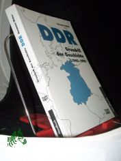 DDR : Grundriss der Geschichte ; [1945 - 1990] / Hermann Weber