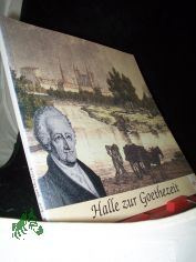 Halle Saale zur Goethezeit