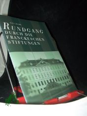 Rundgang durch die Franckeschen Stiftungen zu Halle / Paul Raabe