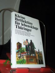 Kleine Bettlekt�re f�r lebenskluge Th�ringer