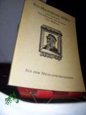 Der schweigsame Fischer und andere Volkssagen um St�nde und Berufe aus dem Mecklenburgischen / Ill. von Erhart Bauch. Hrsg. von Walter Nachtigall u. Dietmar Werner