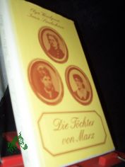 Die T�chter von Marx / Olga Worobjowa ; Irma Sinelnikowa. [Aus d. Russ. �bers. von Waldemar D�lle]