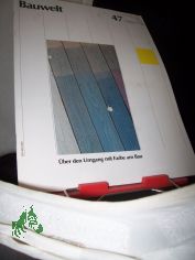 47/1984 �ber den Umgang mit Farbe am Bau