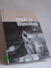 Bach- u W�schtag, Hanni Salvisberg