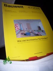 47/2014 Wie viel Architektur f�r Kinder?