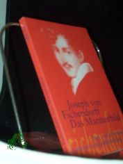 Das Marmorbild : eine Novelle/ Joseph Eichendorff. Mit einem Kommentar von Helmut Nobis