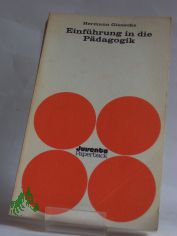 Einf�hrung in die P�dagogik / Hermann Giesecke