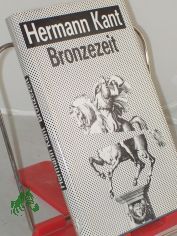 Bronzezeit : Erz�hlungen / Hermann Kant