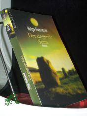 Der singende Stein : Roman / Helga Glaesener