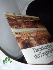 Die Sch�nheit der Ziegeld�cher : ein Bilderbuch / [Hrsg.: Arbeitsgemeinschaft Ziegeldach e.V. Konzeption, Bildauswahl und Text: G�nter Scharnowski]
