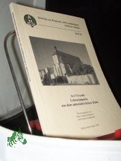 Ars Vivendi. Lebensimpulse aus dem mittelalterlichen Halle : Beitr�ge des Landesheimatbundes Sachsen-Anhalt e.V. und der Katholischen Akademie des Bistums Magdeburg zum Jubil�um der Stadt Halle im Jahr 2006 / hrsg. von Hans-Joachim Marchio 