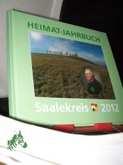 Heimat-Jahrbuch Saalekreis Band 18/2012