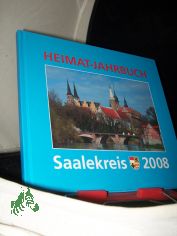 Heimat-Jahrbuch Saalekreis 2008. band 14