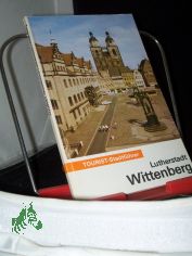 Lutherstadt Wittenberg / Heinrich K�hne