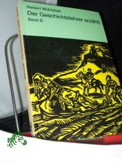 M�hlst�dt, Herbert: Der Geschichtslehrer erz�hlt  Teil: Bd. 2.