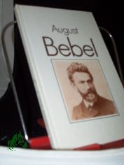 August Bebel / Heinrich Gemkow