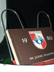 Zur Erinnerung an die 800-Jahrfeier der Stadt Sta�furt. 1980. Illustrierte Geschichte der Arbeiterbewegung. Herausgeber: Kriegsgeschichtskommuission bei der Kreisleitung der SED und Ortsleitung der SED Sta�furt. 57 Tafeln mit r�ckseitigen T