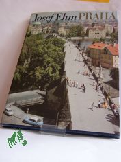 Praha / Josef Ehm