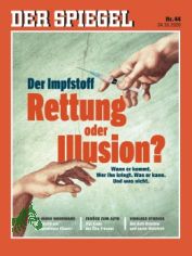 44/2020 Der Impfstoff, Rettung oder Illusion