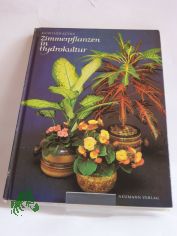 Zimmerpflanzen in Hydrokultur / G�nther K�hle. Bildideen u. Zeichn. von Hans Preusse